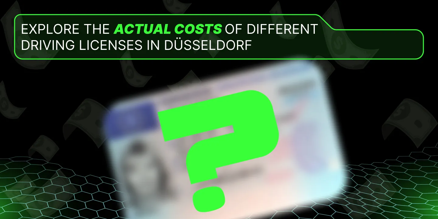 Explore the Actual Costs of Different Driving Licenses in Düsseldorf